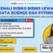 Mau Tahu Cara Data Dipakai untuk Prediksi Bisnis? Belajar di Kelas Ini